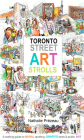 Toronto Street Art Strolls By Nathalie Pr?zeau, Nathalie Pr?zeau (Photographer), Johanne Pepin (Illustrator) Cover Image