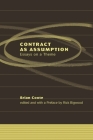 Contract as Assumption: Essays on a Theme By Brian Coote, Rick Bigwood (Editor) Cover Image