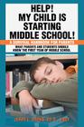 Help! My Child Is Starting Middle School!: A Survival Handbook for Parents By Jerry L. Parks Cover Image