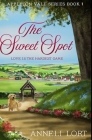 The Sweet Spot: Premium Hardcover Edition Cover Image