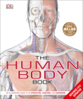 The Human Body Book: An Illustrated Guide to its Structure, Function, and Disorders (DK Human Body Guides) By Richard Walker, Steve Parker Cover Image