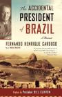 The Accidental President of Brazil: A Memoir Cover Image