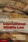 Lyster's International Wildlife Law By Michael Bowman, Peter Davies, Catherine Redgwell Cover Image