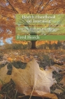 Horch Handbook on Investing: How to Grow Great Wealth from Modest Beginnings; Fatherly Advice for Investing Your First $5,000 By Fred Horch Cover Image