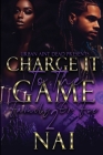 Charge It To The Game 2: Family or Foe By Nai Cover Image