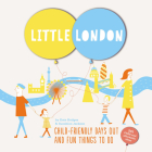 Little London: Child-Friendly Days Out and Fun Things to Do By Sunshine Jackson, Kate Hodges Cover Image