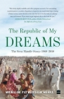 The Republic of My Dreams: The Seva Mandir Story 1968-2018 Cover Image