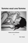 Femme Veut Une Femme By Dani Jensen Cover Image