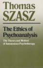 The Ethics of Psychoanalysis: The Theory and Method of Autonomous Psychotherapy Cover Image