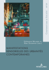 Manifestations Sensorielles Des Urbanités Contemporaines By Hubert Roland (Editor), Stéphanie Béligon (Editor), Rémi Digonnet (Editor) Cover Image