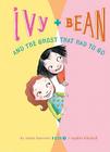 Ivy and Bean and the Ghost That Had to Go: #2 (Ivy & Bean #2) By Annie Barrows, Sophie Blackall (Illustrator) Cover Image