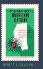 The Overlooked Voices of Hurricane Katrina: The Resilience and Recovery of Mississippi Black Women Cover Image