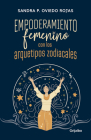 Empoderamiento femenino con los arquetipos zodiacales / Female Empowerment throu gh Archetypes of the Zodiac Cover Image