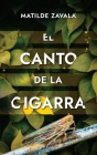 El canto de la cigarra By Matilde Zavala Cover Image
