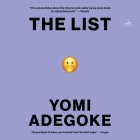 The List By Yomi Adegoke, Arinze Kene (Read by), Sheila Atim (Read by) Cover Image