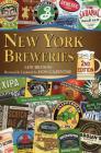 New York Breweries By Lew Bryson, Don Cazentre Cover Image