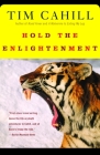 Hold the Enlightenment (Vintage Departures) By Tim Cahill Cover Image