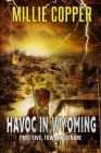 Fowler's Snare: Havoc in Wyoming, Part 5 America's New Apocalypse By Millie Copper Cover Image