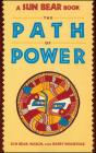 SUN BEAR: THE PATH OF POWER Cover Image