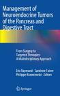 Management of Neuroendocrine Tumors of the Pancreas and Digestive Tract: From Surgery to Targeted Therapies: A Multidisciplinary Approach Cover Image