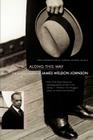 Along This Way: The Autobiography Of James Weldon Johnson Cover Image