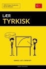 Lær Tyrkisk - Hurtig / Lett / Effektivt: 2000 Viktige Vokabularer Cover Image