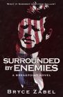 Surrounded by Enemies: A Breakpoint Novel Cover Image