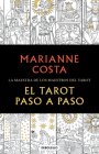 El tarot paso a paso / The Tarot Step by Step. The Master of Tarot Teachers Cover Image