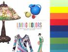 Living Colors: The Definitive Guide to Color Palettes Cover Image