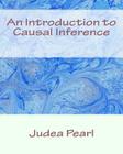 An Introduction to Causal Inference By Judea Pearl Cover Image