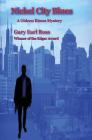 Nickel City Blues: A Gideon Rimes Mystery By Gary Earl Ross Cover Image