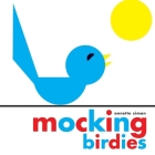 Mocking Birdies By Annette Simon Cover Image