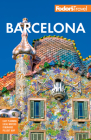 Fodor's Barcelona: With Highlights of Catalonia (Full-Color Travel Guide) Cover Image