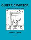 Guitar Smarter By Jeffrey George Cover Image
