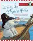 Land of the Pilgrims Pride (Ellis the Elephant #2) By Callista Gingrich, Susan Arciero (Illustrator) Cover Image