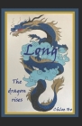Long: The dragon rises By Chloe Amelia Ho Cover Image