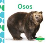Osos (Bears) (Spanish Version) By Julie Murray Cover Image