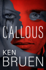 Callous By Ken Bruen Cover Image