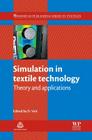 Simulation in Textile Technology: Theory and Applications By D. Veit (Editor) Cover Image