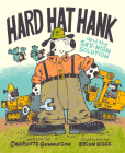 Hard Hat Hank and the Sky-High Solution Cover Image