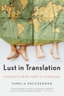 Lust in Translation: Infidelity from Tokyo to Tennessee By Pamela Druckerman Cover Image