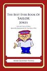 The Best Ever Book of Sailor Jokes: Lots and Lots of Jokes Specially Repurposed for You-Know-Who By Mark Geoffrey Young Cover Image