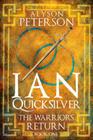 Ian Quicksilver: The Warrior's Return By Alyson Peterson Cover Image