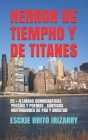 Herror de Tiempho Y de Titanes: 25 + 4 Poemas Y Poesías, Cánticos Democráticos Motivadores de Pax Y Amistad Cover Image