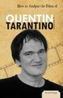 How to Analyze the Films of Quentin Tarantino (Essential Critiques Set 1) Cover Image
