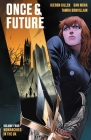 Once & Future Vol. 4 By Kieron Gillen Cover Image
