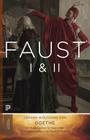 Faust I & II, Volume 2: Goethe's Collected Works - Updated Edition (Princeton Classics #108) Cover Image