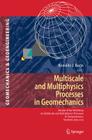 Multiscale and Multiphysics Processes in Geomechanics Cover Image