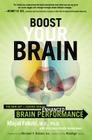 Boost Your Brain: The New Art and Science Behind Enhanced Brain Performance By Majid Fotuhi, Christina Breda Antoniades Cover Image