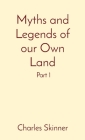 Myths and Legends of our Own Land: Part 1 Cover Image
